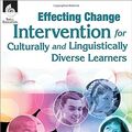 Cover Art for 9781425806668, Effecting Change: Intervention for Culturally and Linguistically Diverse Learners by Almitra L. Berry