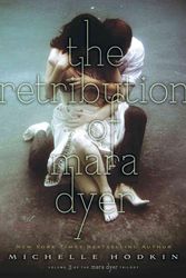 Cover Art for 9781442484238, The Retribution of Mara Dyer by Michelle Hodkin