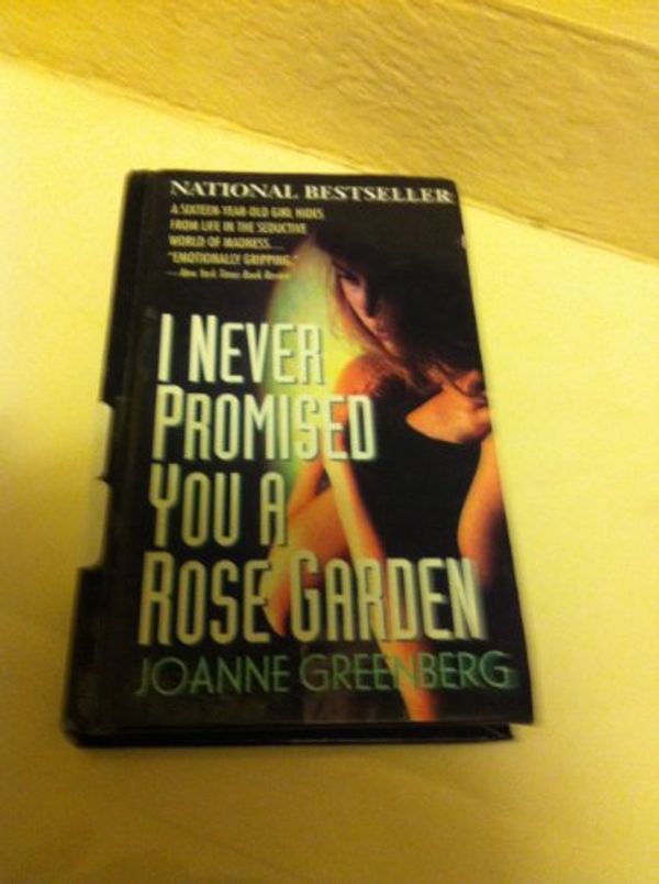 Cover Art for 9781435247826, I Never Promised You a Rose Garden by Joanne Greenberg