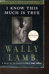 Cover Art for 9780007305568, I Know This Much Is True by Wally Lamb
