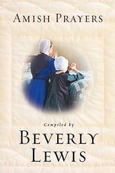 Cover Art for 9780764208829, Amish Prayers by Beverly Lewis