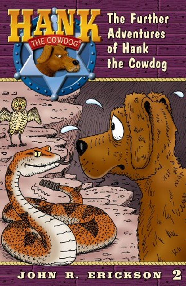 Cover Art for B0069VNJUC, The Further Adventures of Hank the Cowdog by John R. Erickson