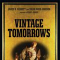 Cover Art for 9781449337957, Vintage Tomorrows by James H. Carrott