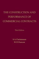 Cover Art for 9781760024550, The Construction and Performance of Commercial Contracts by Sharon Christensen, William Duncan