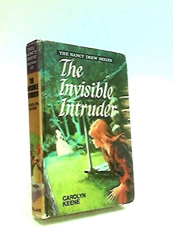 Cover Art for 9780001604100, Invisible Intruder by Carolyn Keene