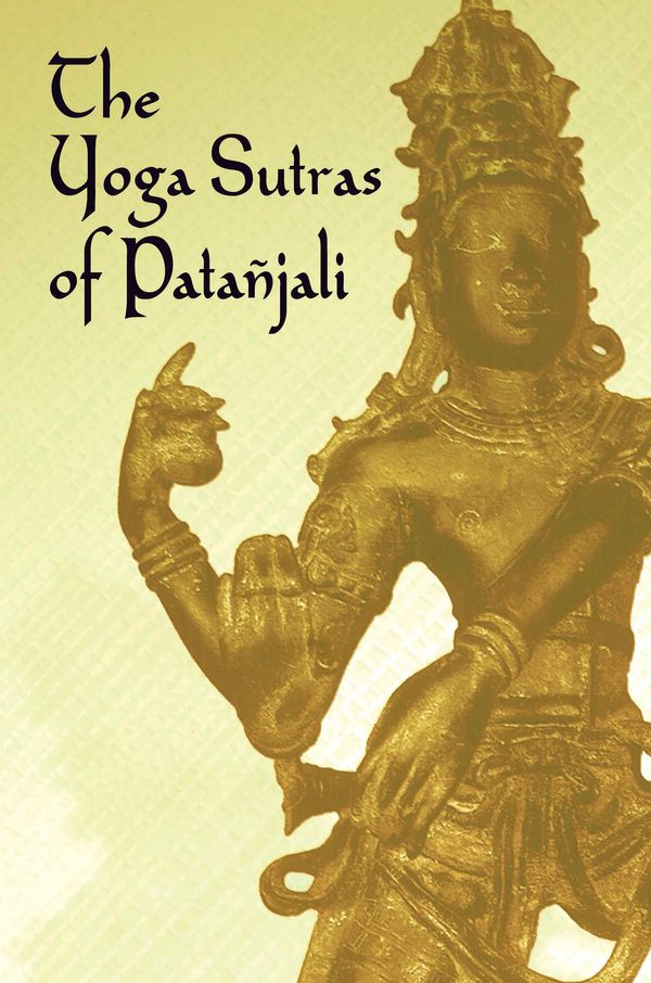 Cover Art for 9780486117485, The Yoga Sutras of Patanjali by Patañjali