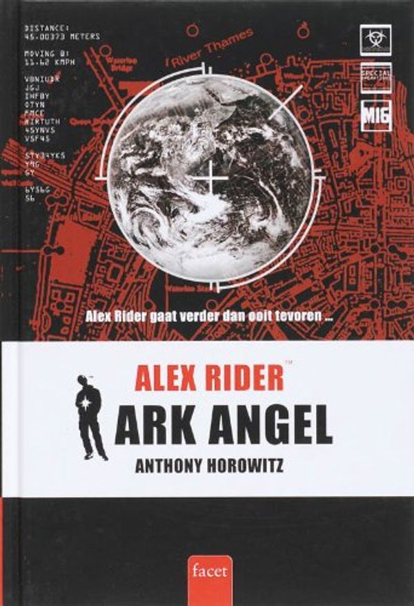 Cover Art for 9789050164979, Alex Rider / 6 Ark Angel / druk 2 by Anthony Horowitz