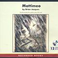 Cover Art for 9781402565175, Mattimeo by Brian Jacques