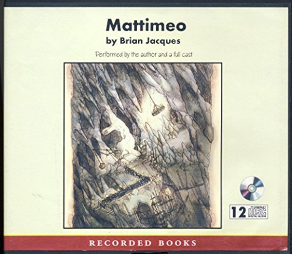 Cover Art for 9781402565175, Mattimeo by Brian Jacques