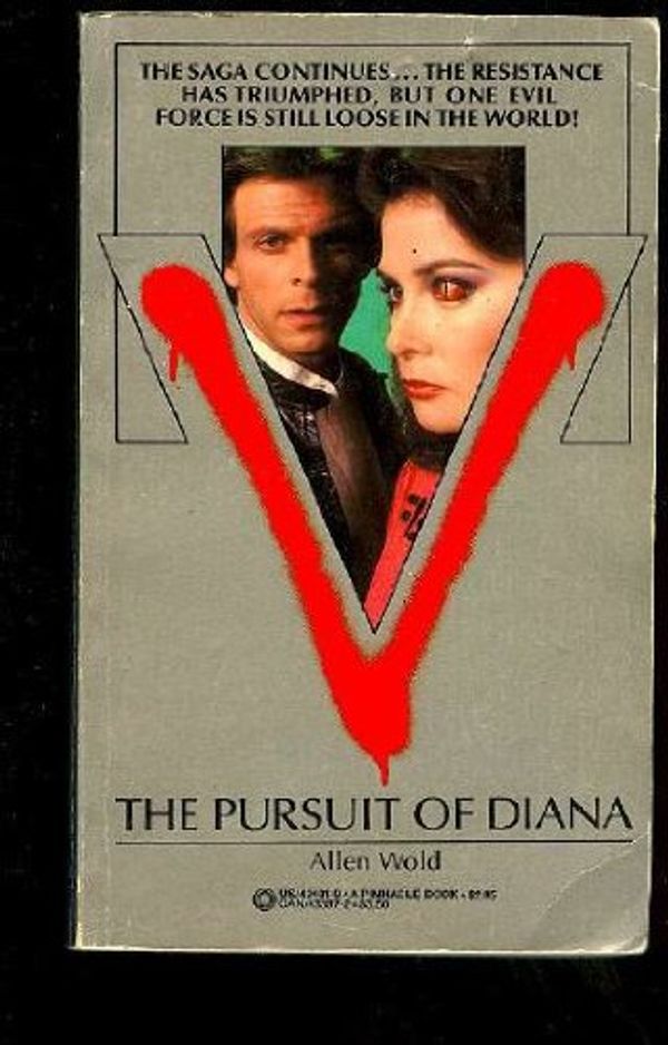 Cover Art for 9780523424019, V: The Pursuit of Diana by Allen L. Wold