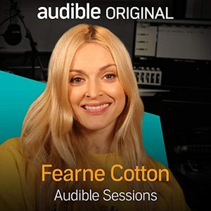 Cover Art for B079RH6DNB, Fearne Cotton: Audible Sessions: FREE Exclusive Interview by Holly Newson