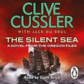 Cover Art for B00OC60NDW, The Silent Sea: Oregon Files, Book 7 by Clive Cussler, Jack Du Brul