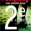 Cover Art for 9782744178054, DEUXIEME CHANCE (French Edition) by James Patterson, Andrew Gross