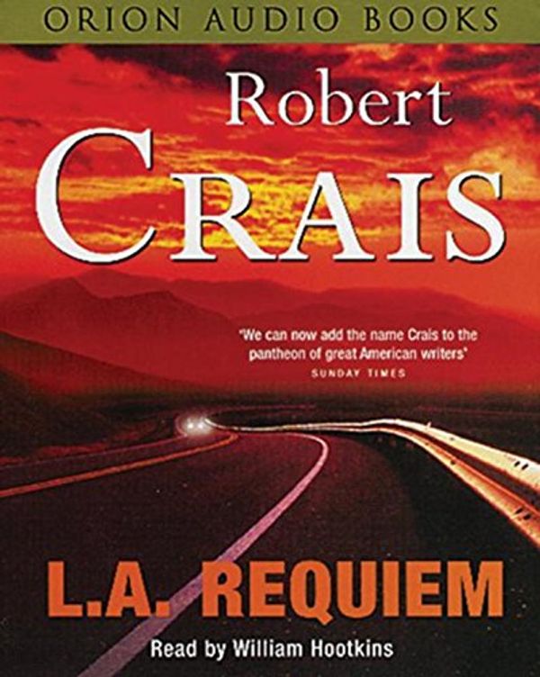 Cover Art for 9780752832104, L.A. Requiem: Abridged by Robert Crais