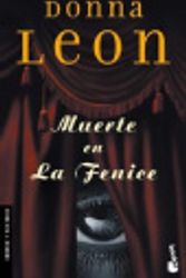Cover Art for 9788432216176, Muerte En LA Fenice / Death in Venice (Spanish Edition) by Donna Leon; Ana Ma. De La Fuente