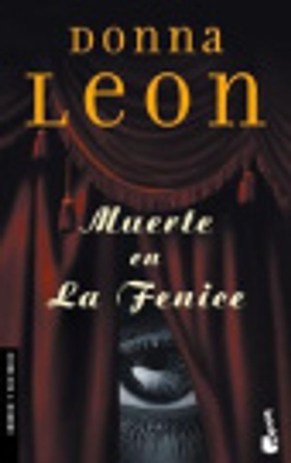 Cover Art for 9788432216176, Muerte En LA Fenice / Death in Venice (Spanish Edition) by Donna Leon; Ana Ma. De La Fuente