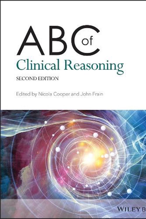 Cover Art for 9781119871514, ABC of Clinical Reasoning (ABC Series) by Nicola Cooper