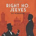 Cover Art for 9781611046656, Right Ho, Jeeves: Annotated (The Adventures of Jeeves and Wooster) by P.g. Wodehouse