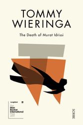 Cover Art for 9781950354832, The Death of Murat Idrissi by Tommy Wieringa