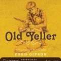Cover Art for 9780061960765, Old Yeller by Fred Gipson