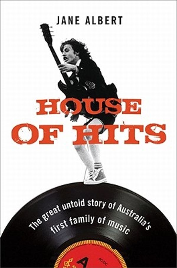Cover Art for 9781740668811, House of hits by Jane Albert