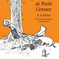Cover Art for 9781405281287, The House at Pooh Corner (Winnie-the-Pooh - Classic Editions) by A.A. Milne
