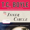 Cover Art for 9781101573815, The Inner Circle by T.C. Boyle