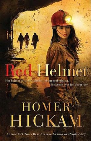 Cover Art for 9781595546258, Red Helmet by Homer Hickam