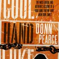 Cover Art for 9781780333823, Cool Hand Luke: Introduction by Antonia Quirke by Donn Pearce