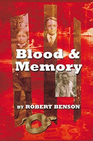Cover Art for 9781881515913, Blood and Memory by Robert Benson