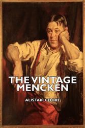 Cover Art for 9781406736007, The Vintage Mencken by Alistair Cooke