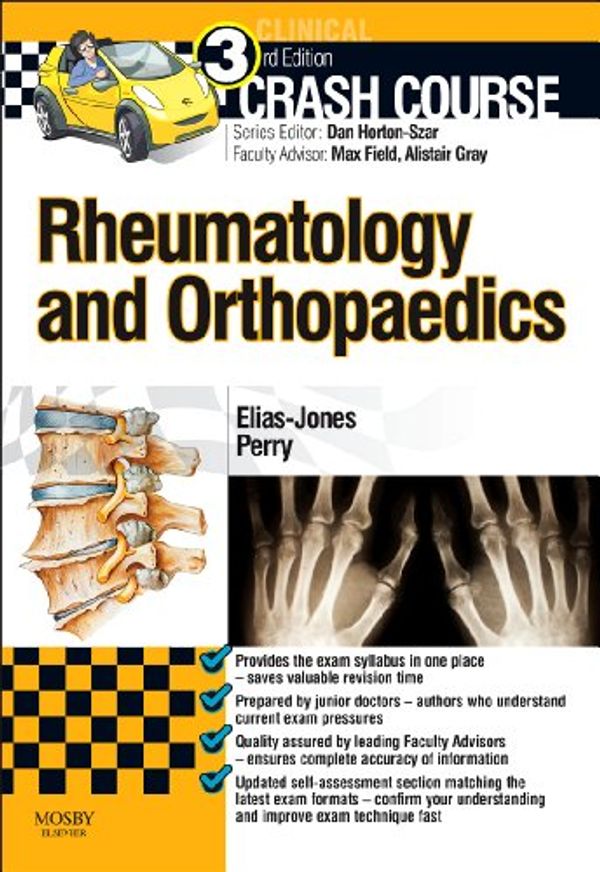 Cover Art for 9780723436317, Crash Course: Rheumatology and Orthopaedics by Cameron Elias-Jones