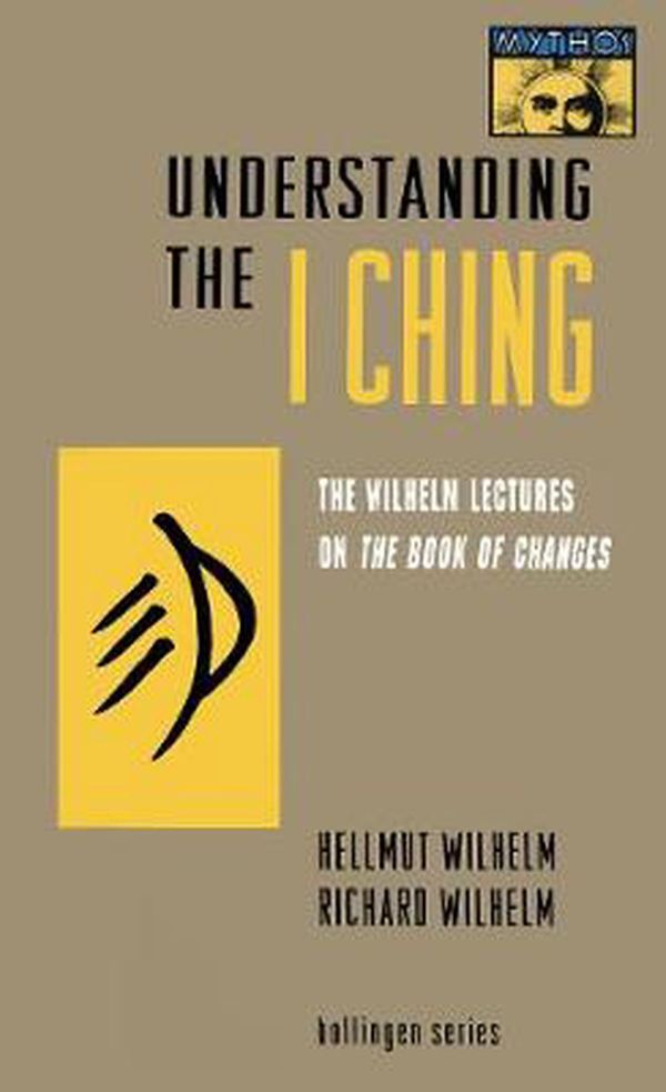 Cover Art for 9780691001715, Understanding the I Ching by Hellmut Wilhelm, Richard Wilhelm