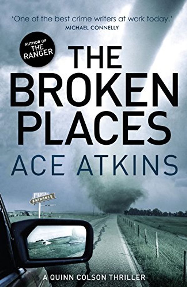 Cover Art for 9781472112149, The Broken Places by Ace Atkins
