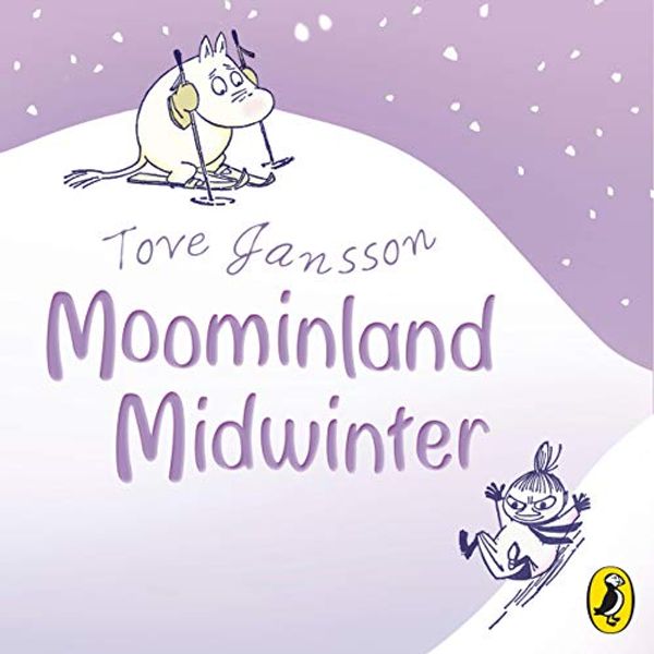 Cover Art for B00NPAX2RA, Moominland Midwinter by Tove Jansson