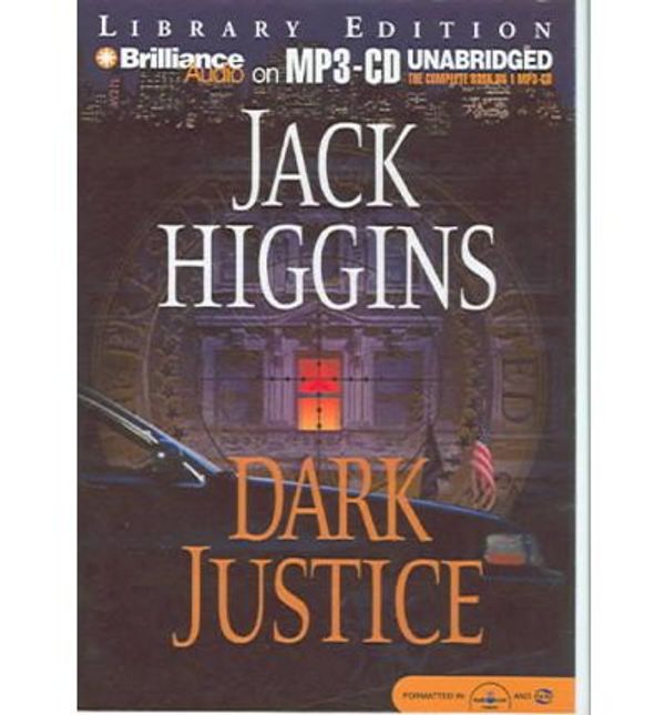 Cover Art for 9781593359041, Dark Justice by Jack Higgins