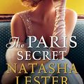 Cover Art for B07ZWW6R88, The Paris Secret by Natasha Lester