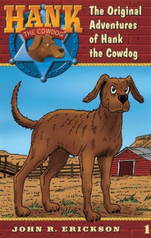 Cover Art for 9780833568151, The Original Adventures of Hank the Cowdog by John R. Erickson