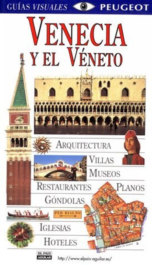 Cover Art for 0635517062182, Venice y el Veneto by Dorling Kindersley Publishing Staff; DK Travel Writers Staff; Susie Boulton; Christopher Catling