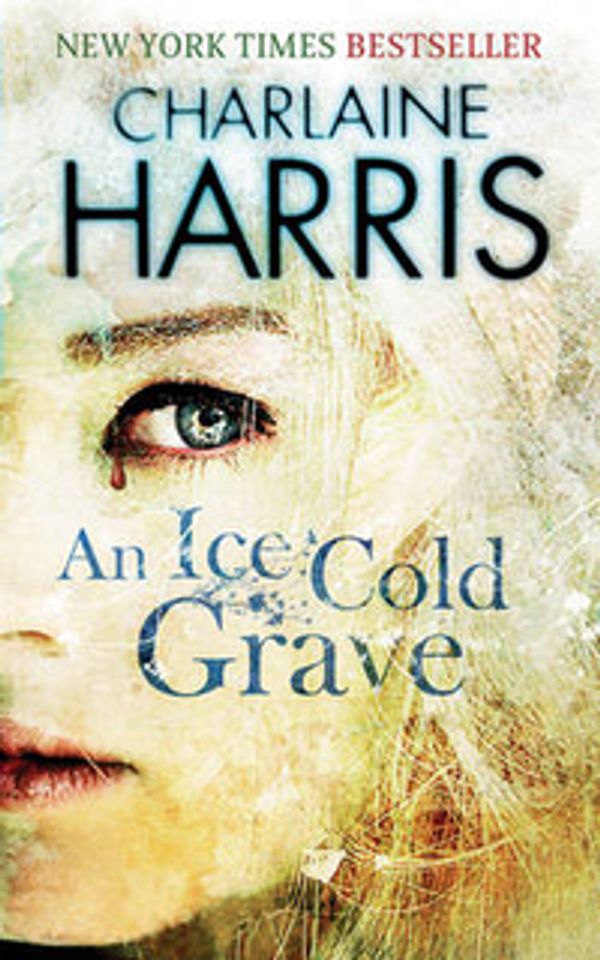 Cover Art for 9780575083998, An Ice Cold Grave by Charlaine Harris