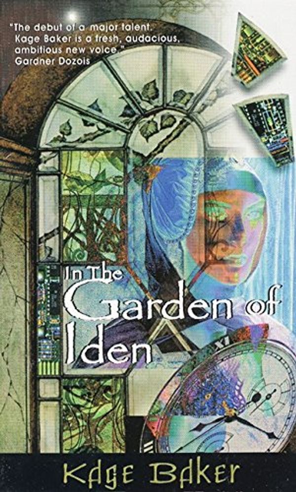 Cover Art for 9780380731794, In the Garden of Iden by Kage Baker
