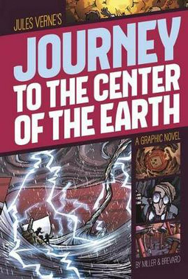 Cover Art for 9781496500298, Journey to the Center of the Earth (Graphic Revolve: Common Core Editions) by Jules Verne
