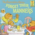 Cover Art for 9780808564201, The Berenstain Bears Forget Their Manners by Stan And Jan Berenstain Berenstain