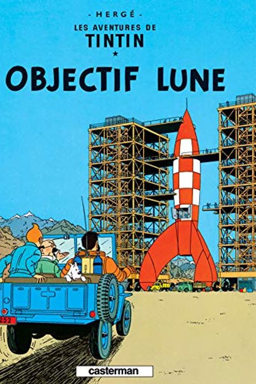 Cover Art for 9782203006485, Les Aventures de Tintin. Objectif Lune by Herge