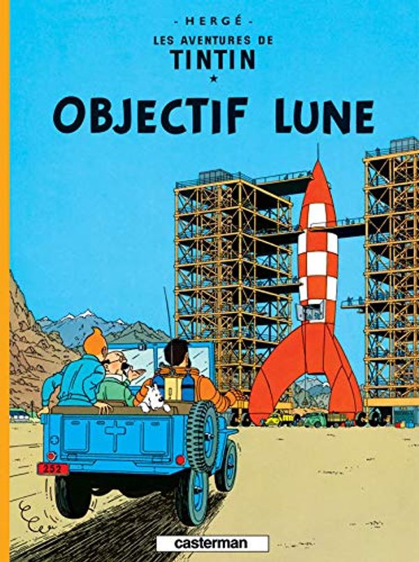 Cover Art for 9782203006485, Les Aventures de Tintin. Objectif Lune by Herge
