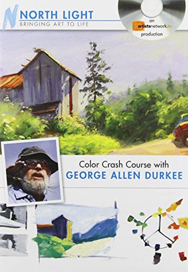 Cover Art for 9781440310560, Color Crash Course with George Allen Durkee by North Light Books