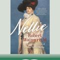 Cover Art for 9780369375797, Nellie by Robert Wainwright