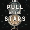 Cover Art for 9780316499019, The Pull of the Stars by Emma Donoghue
