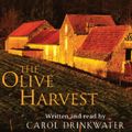 Cover Art for B00NPBJQC4, The Olive Harvest by Carol Drinkwater