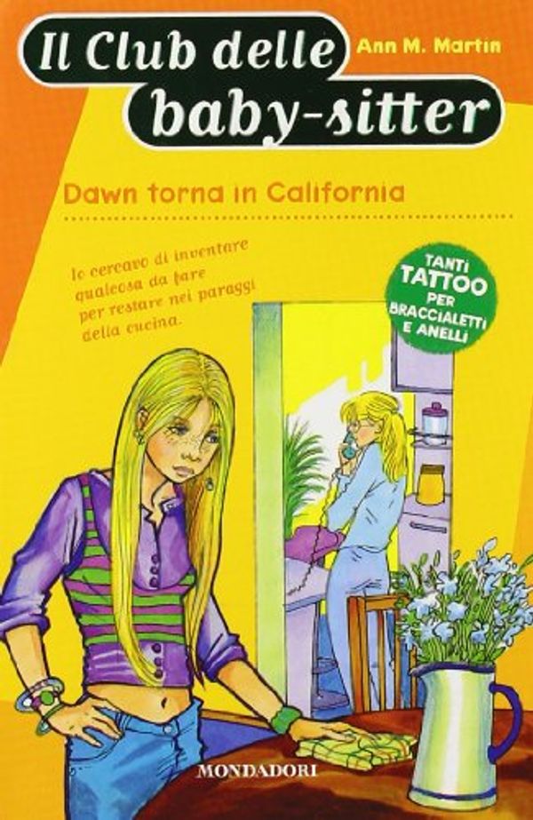 Cover Art for 9788804548263, Dawn torna in California by Ann M. Martin